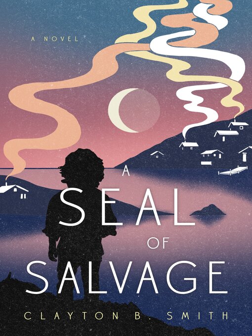 Title details for A Seal of Salvage by Clayton B. Smith - Wait list
